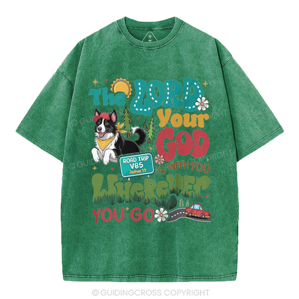 The Lord Your God Is With You Wherever You Go Christian Washed T-Shirt