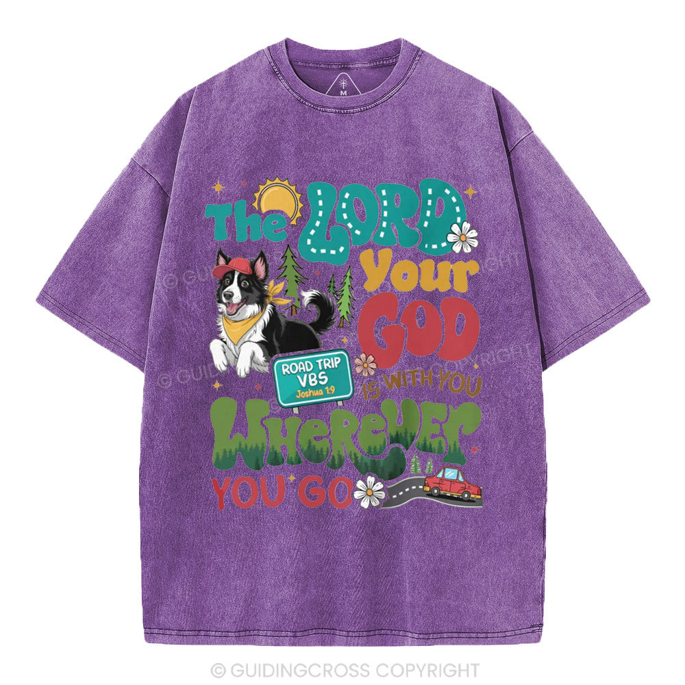 The Lord Your God Is With You Wherever You Go Christian Washed T-Shirt