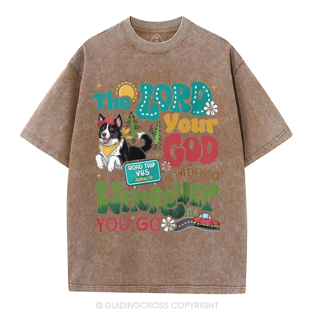 The Lord Your God Is With You Wherever You Go Christian Washed T-Shirt