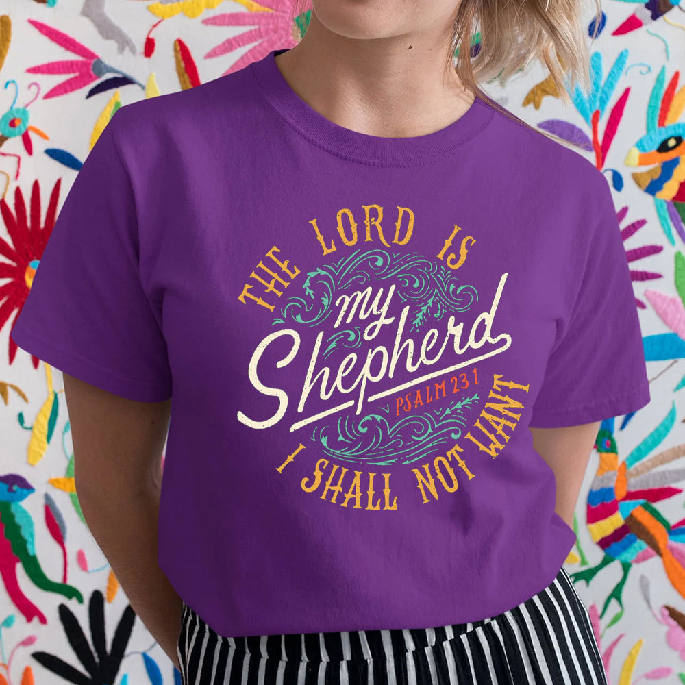 The Lord Is My Shepherd PSALM 23:1 Christian T-Shirt