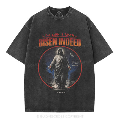 The Lord is Risen Indeed Christian Washed T-Shirt