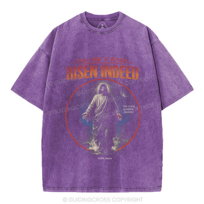 The Lord is Risen Indeed Christian Washed T-Shirt