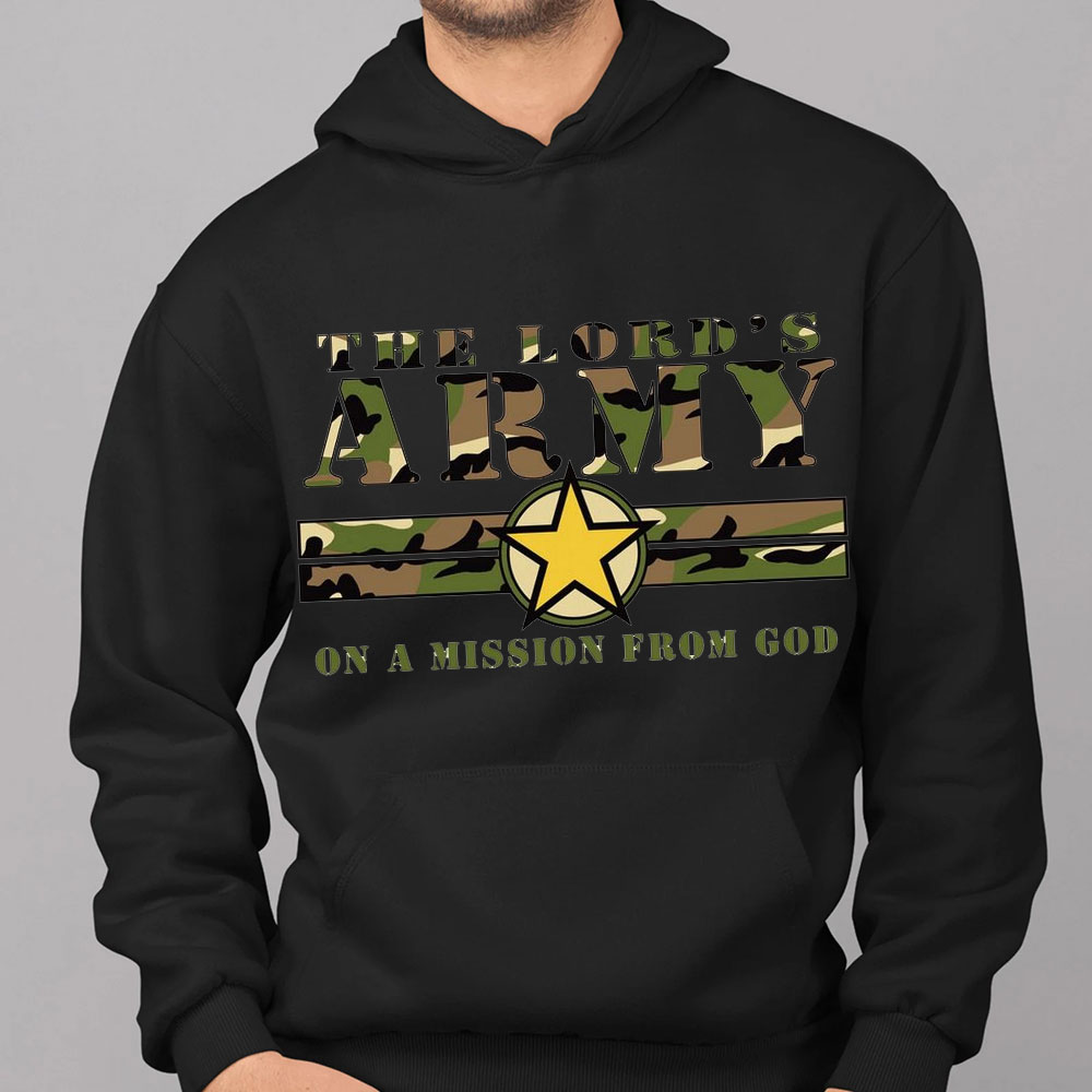 The Lord‘s Amry On A Mission From God Christian Hoodie