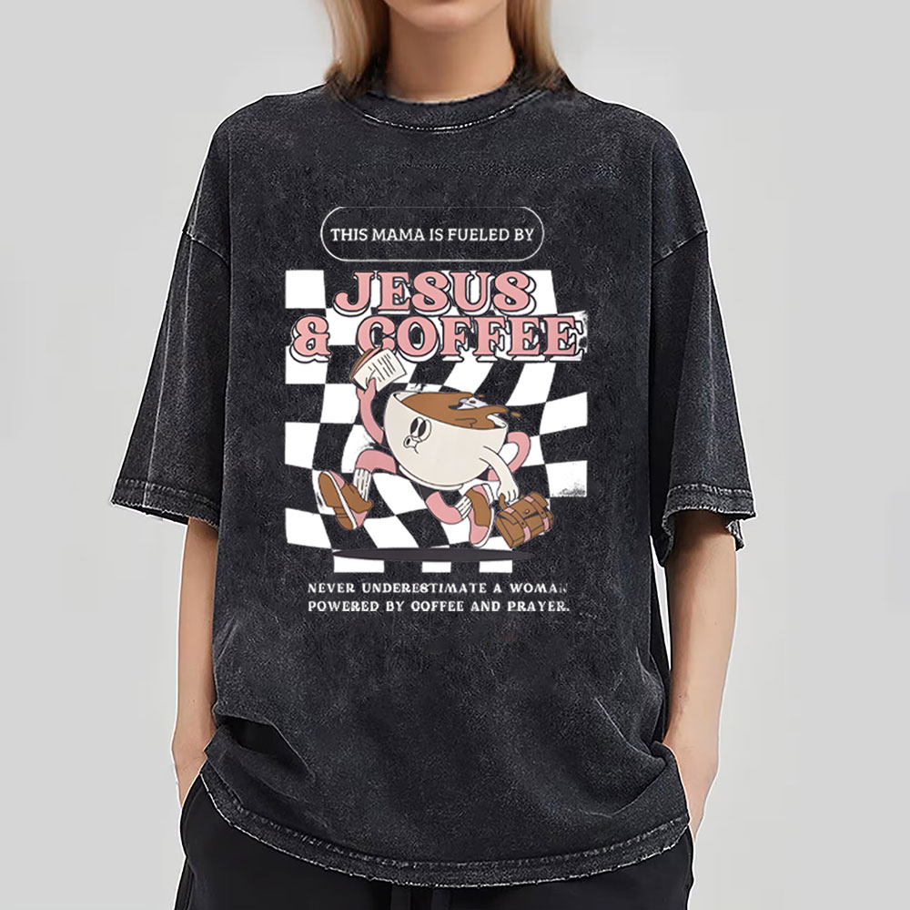 The MAMA Is Fueled By Christian Washed T-Shirt