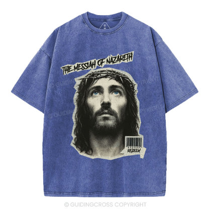 The Messiah Of Nazareth Christian Washed T-Shirt