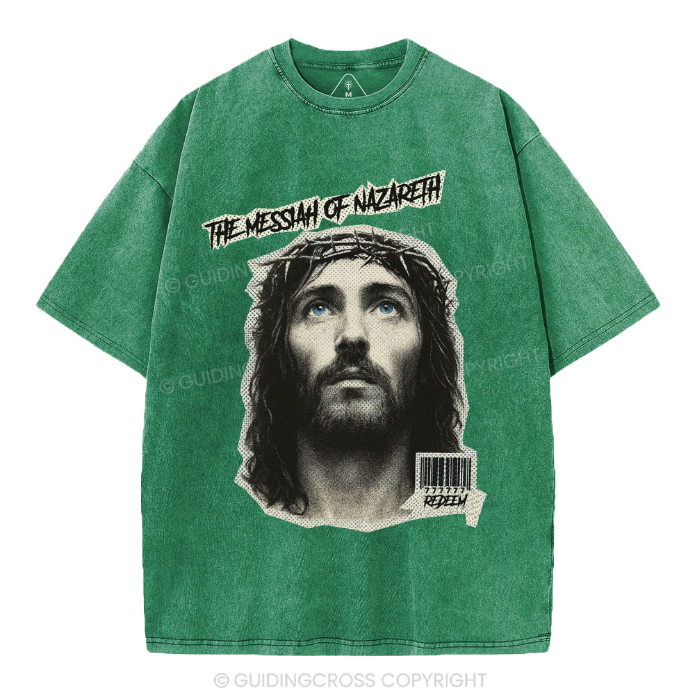 The Messiah Of Nazareth Christian Washed T-Shirt