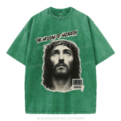 The Messiah Of Nazareth Christian Washed T-Shirt