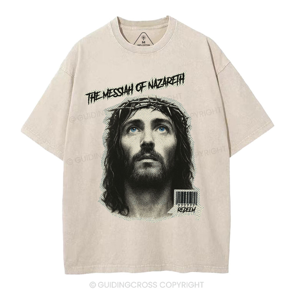 The Messiah Of Nazareth Christian Washed T-Shirt