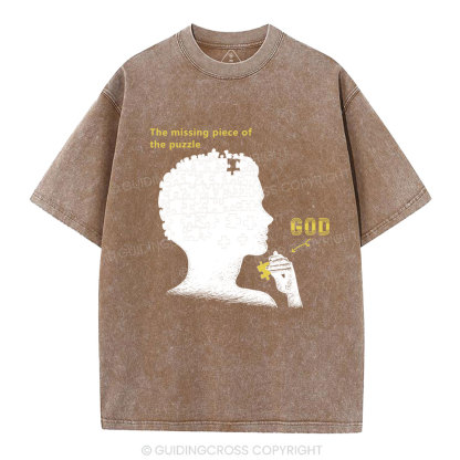 The Missing Piece Of The Puzzle Christian Washed T-Shirt