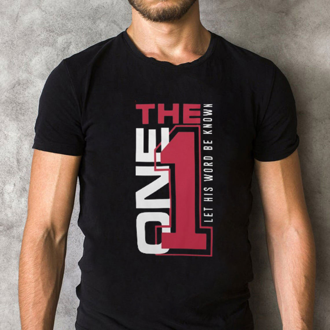 The One Let His World Be Know Christian T-Shirt