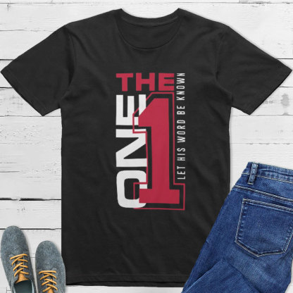 The One Let His World Be Know Christian T-Shirt