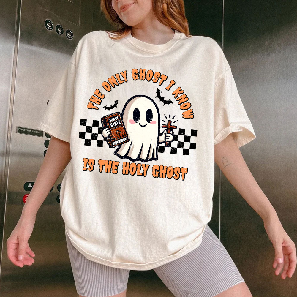 The Only Ghost I Know Is The Holy Ghost Christian Washed T-Shirt