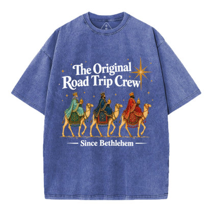 The Original Road Trip Crew Since Bethlehem Christian Washed T-Shirt