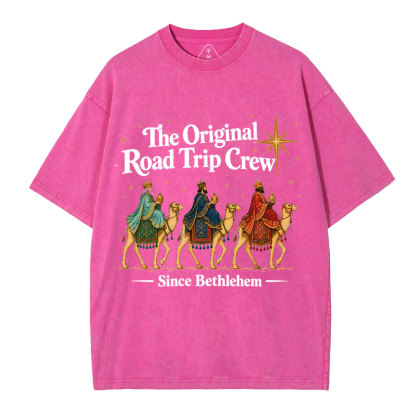 The Original Road Trip Crew Since Bethlehem Christian Washed T-Shirt