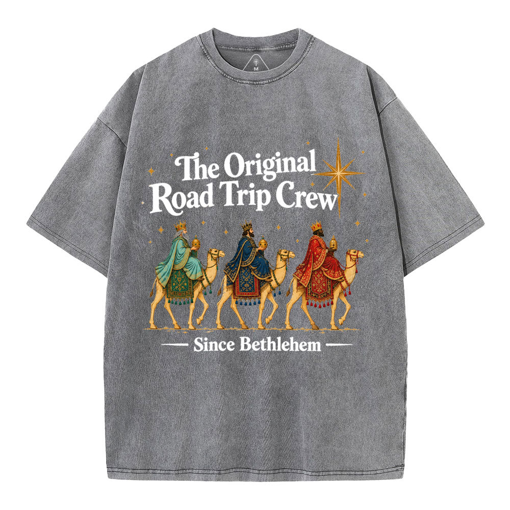 The Original Road Trip Crew Since Bethlehem Christian Washed T-Shirt