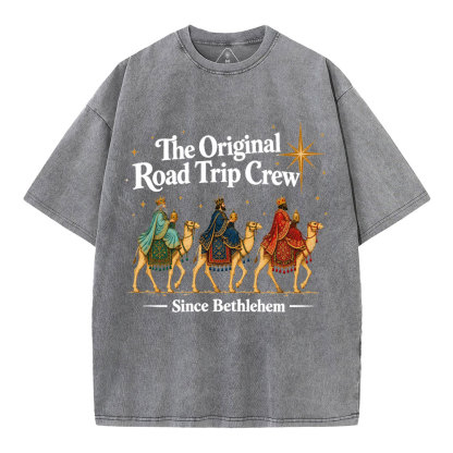 The Original Road Trip Crew Since Bethlehem Christian Washed T-Shirt