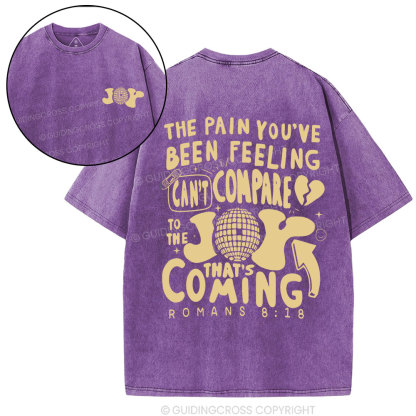 The Pain You're Been Feeling Christian Washed T-Shirt