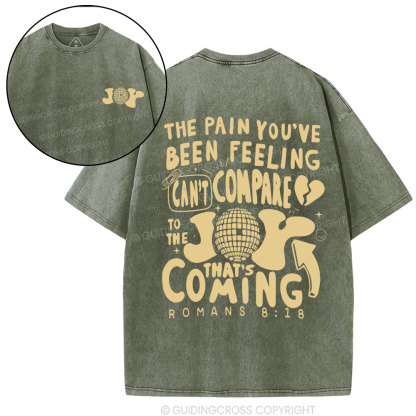 The Pain You're Been Feeling Christian Washed T-Shirt