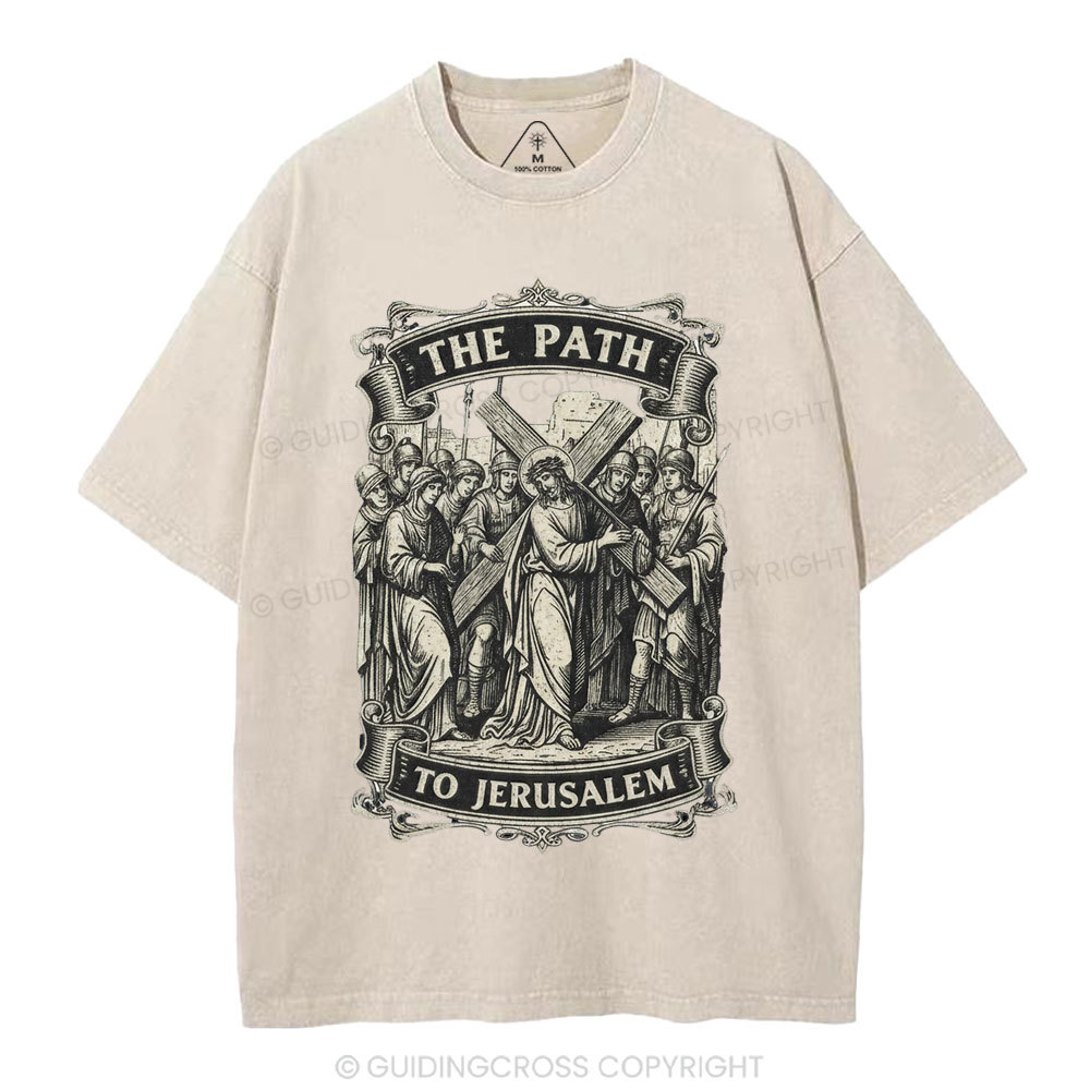 The Path To Jerusalem Christian Washed T-Shirt