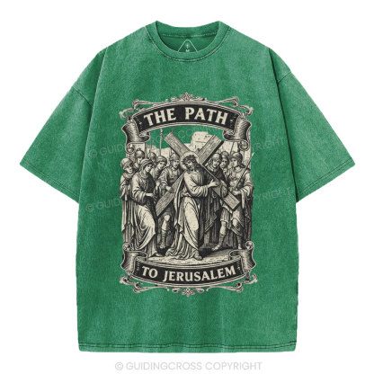 The Path To Jerusalem Christian Washed T-Shirt