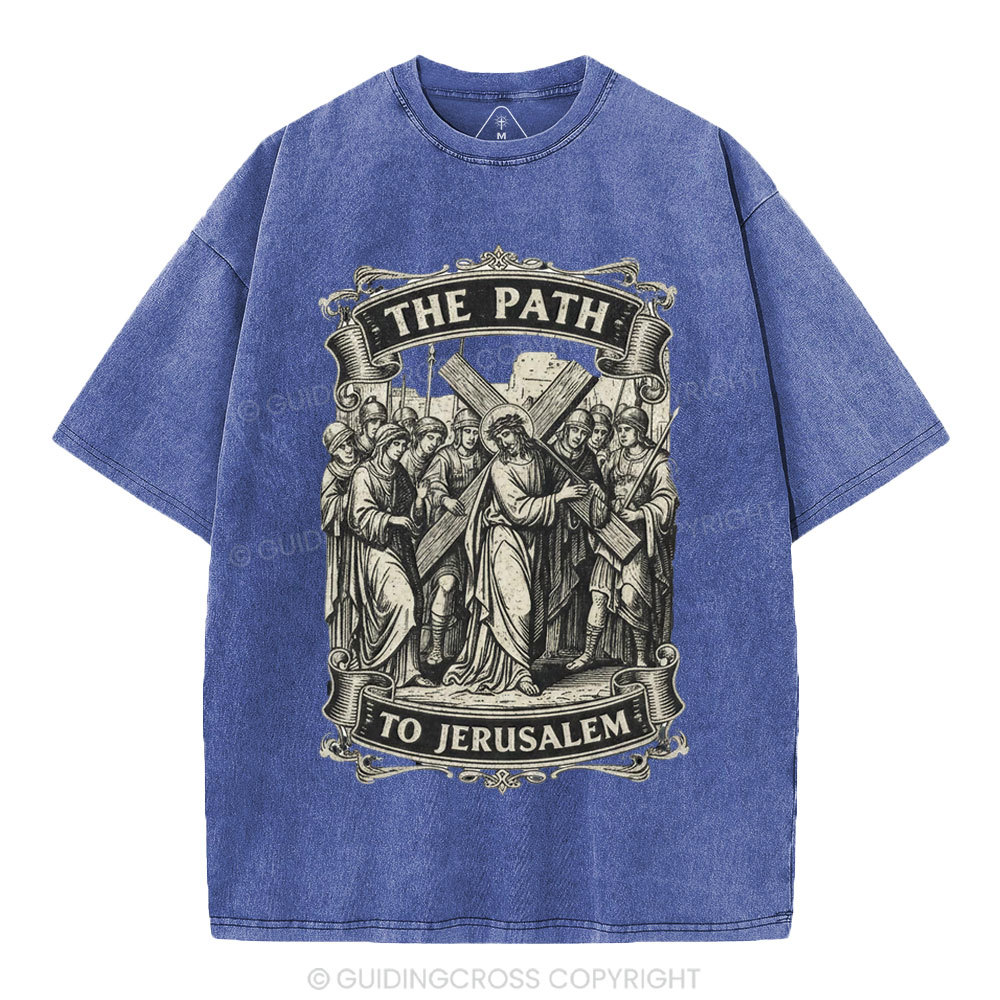 The Path To Jerusalem Christian Washed T-Shirt