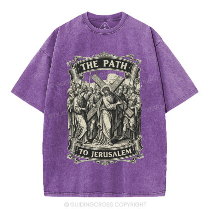 The Path To Jerusalem Christian Washed T-Shirt