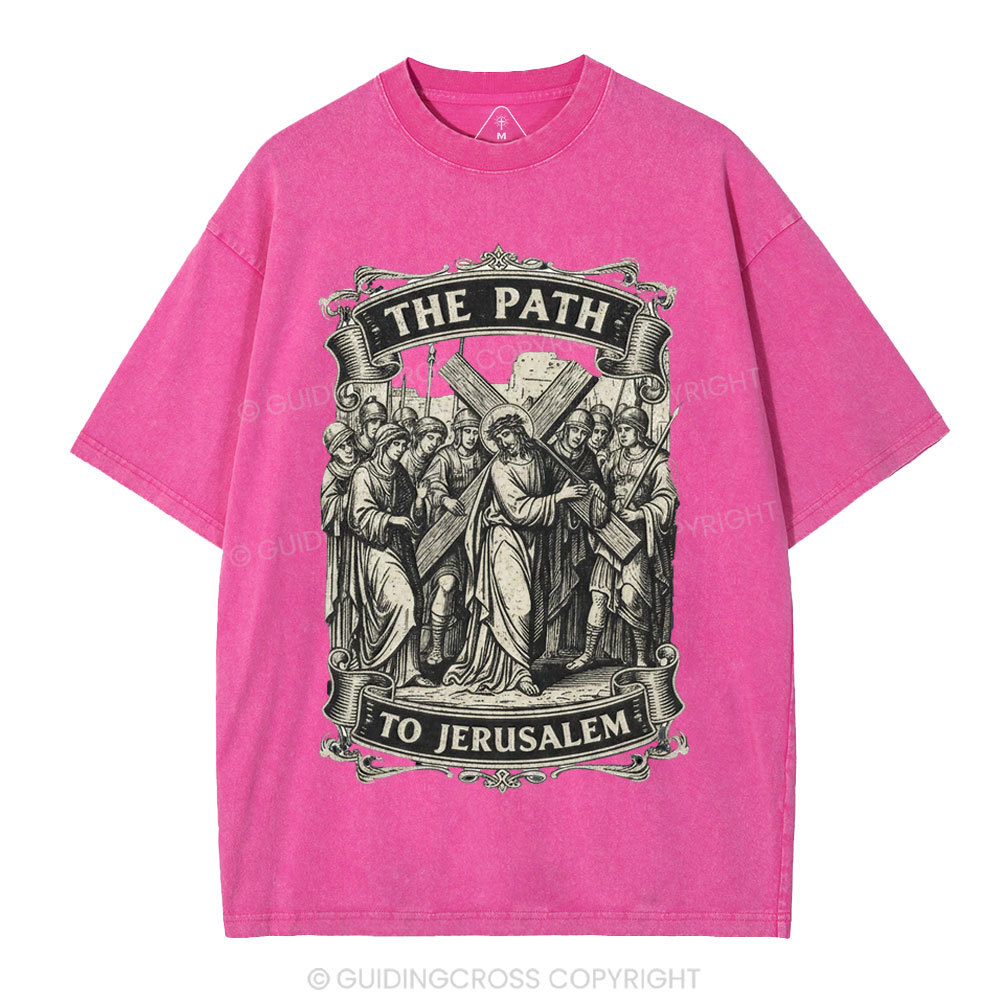 The Path To Jerusalem Christian Washed T-Shirt