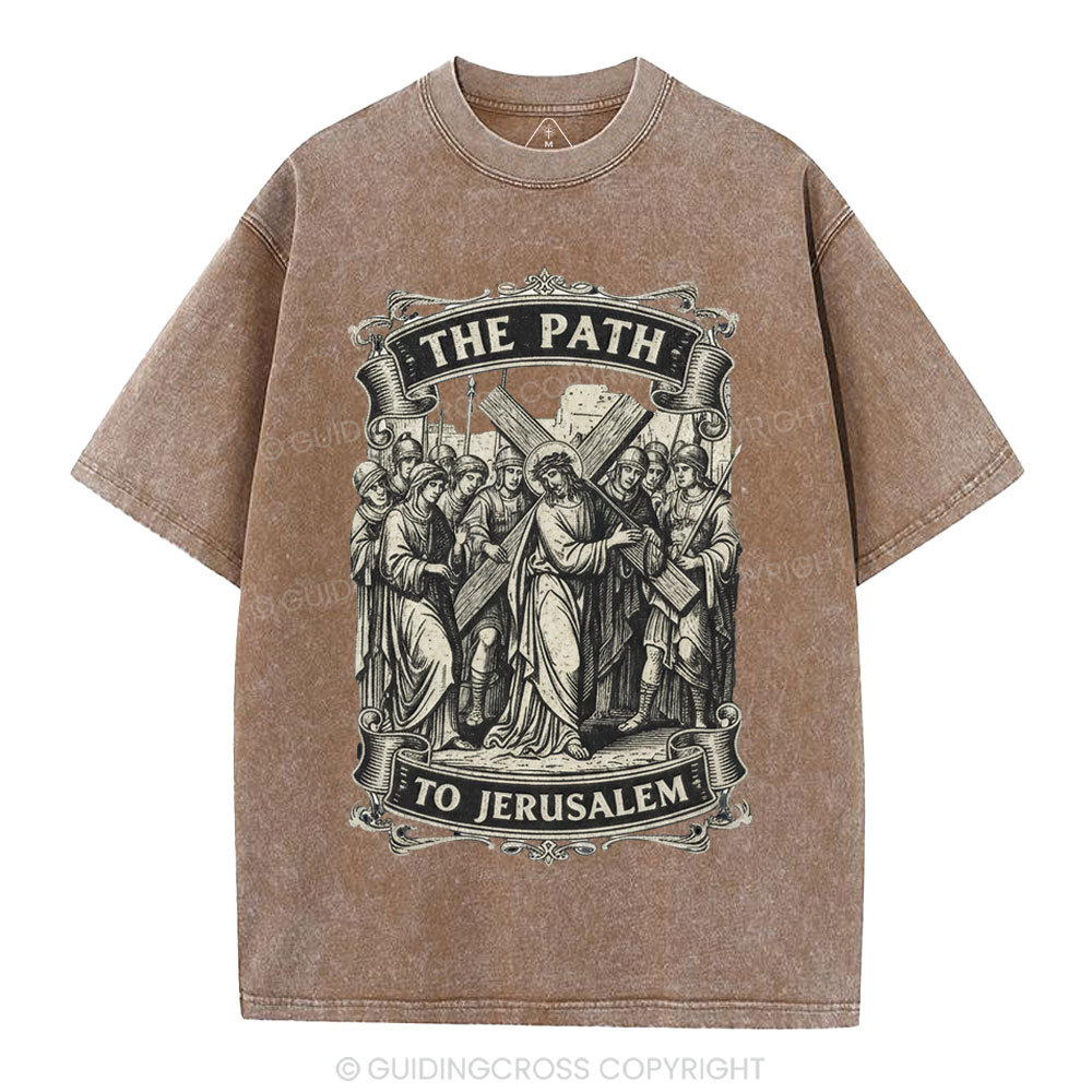 The Path To Jerusalem Christian Washed T-Shirt