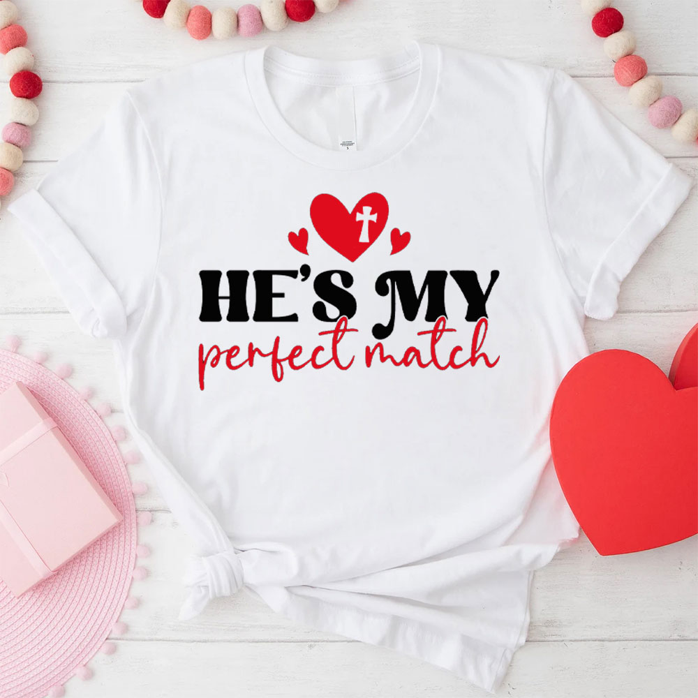 The Perfect Match Christian T-Shirt