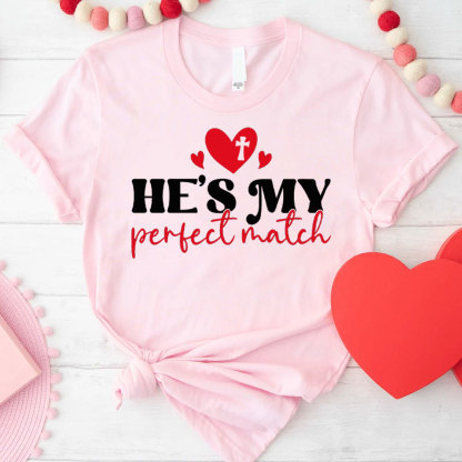 The Perfect Match Christian T-Shirt