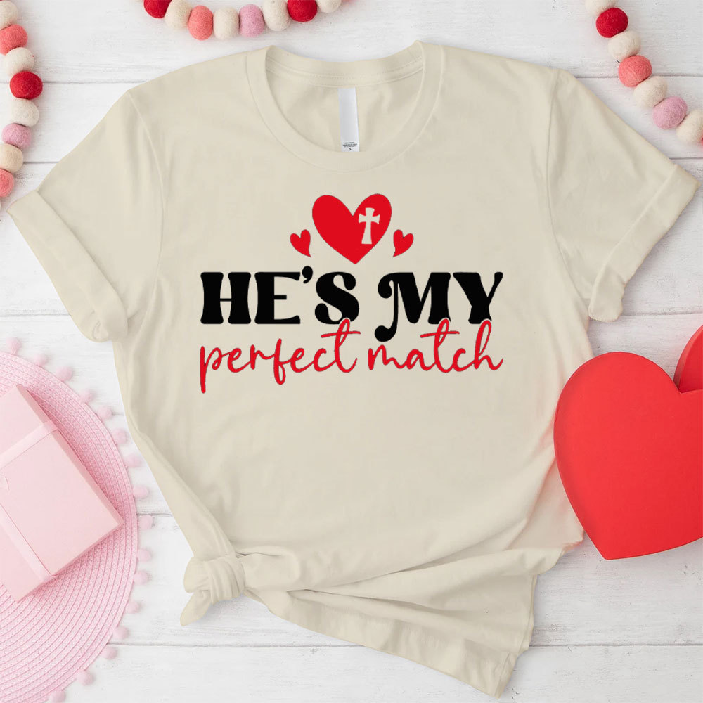 The Perfect Match Christian T-Shirt
