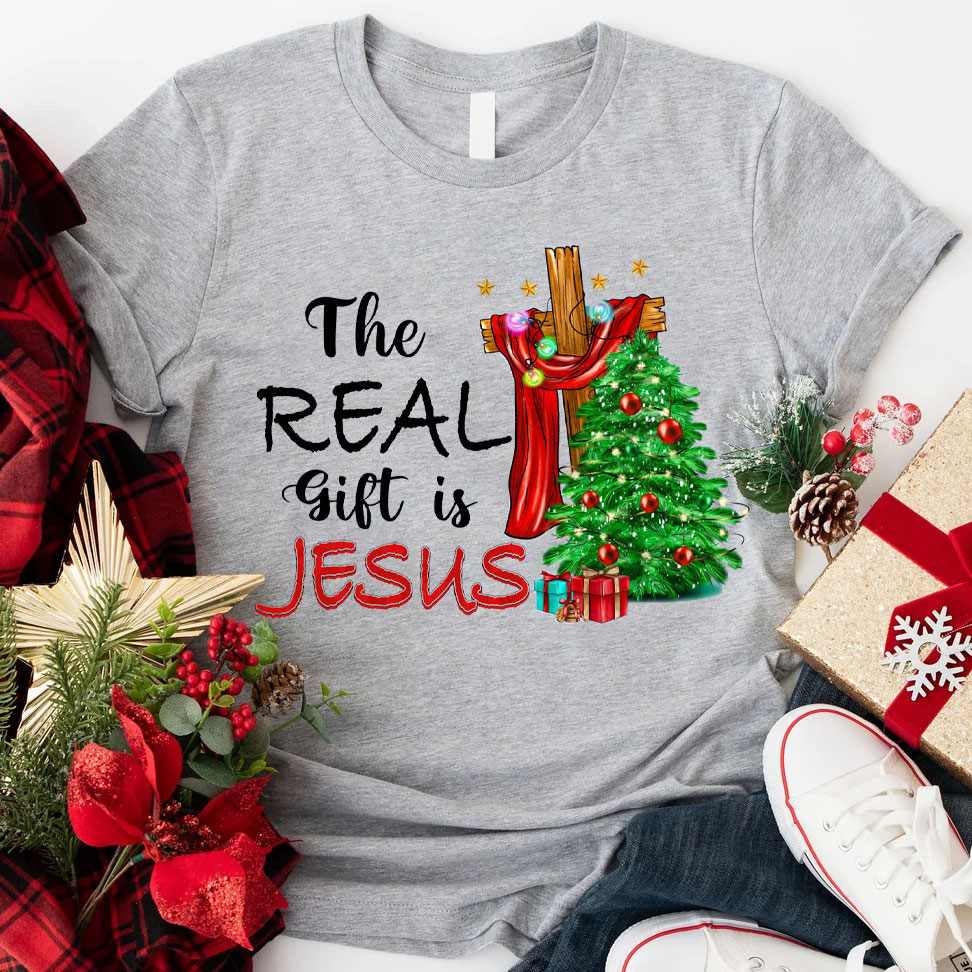 The Real Gift Is Jesus Christian T-Shirt