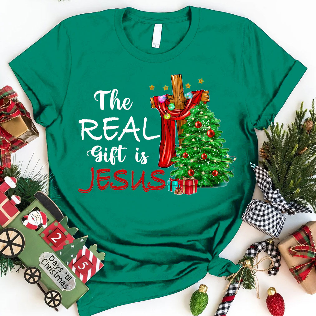The Real Gift Is Jesus Christian T-Shirt