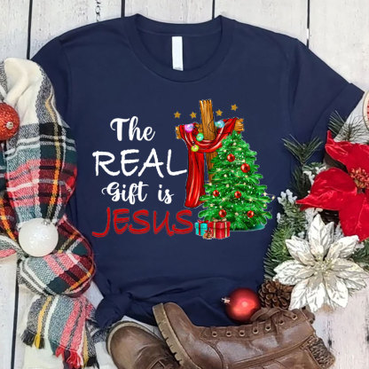 The Real Gift Is Jesus Christian T-Shirt