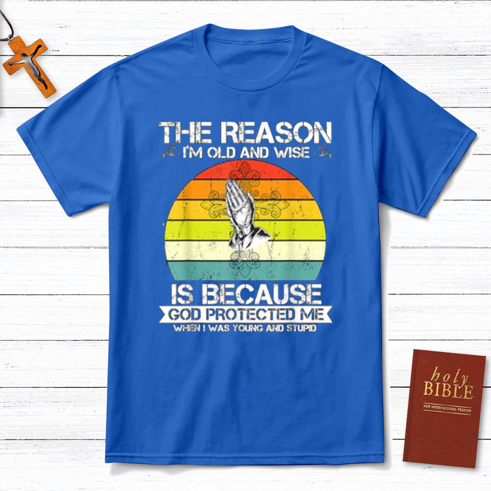 The Reason Is God Protected Me Christian T-Shirt