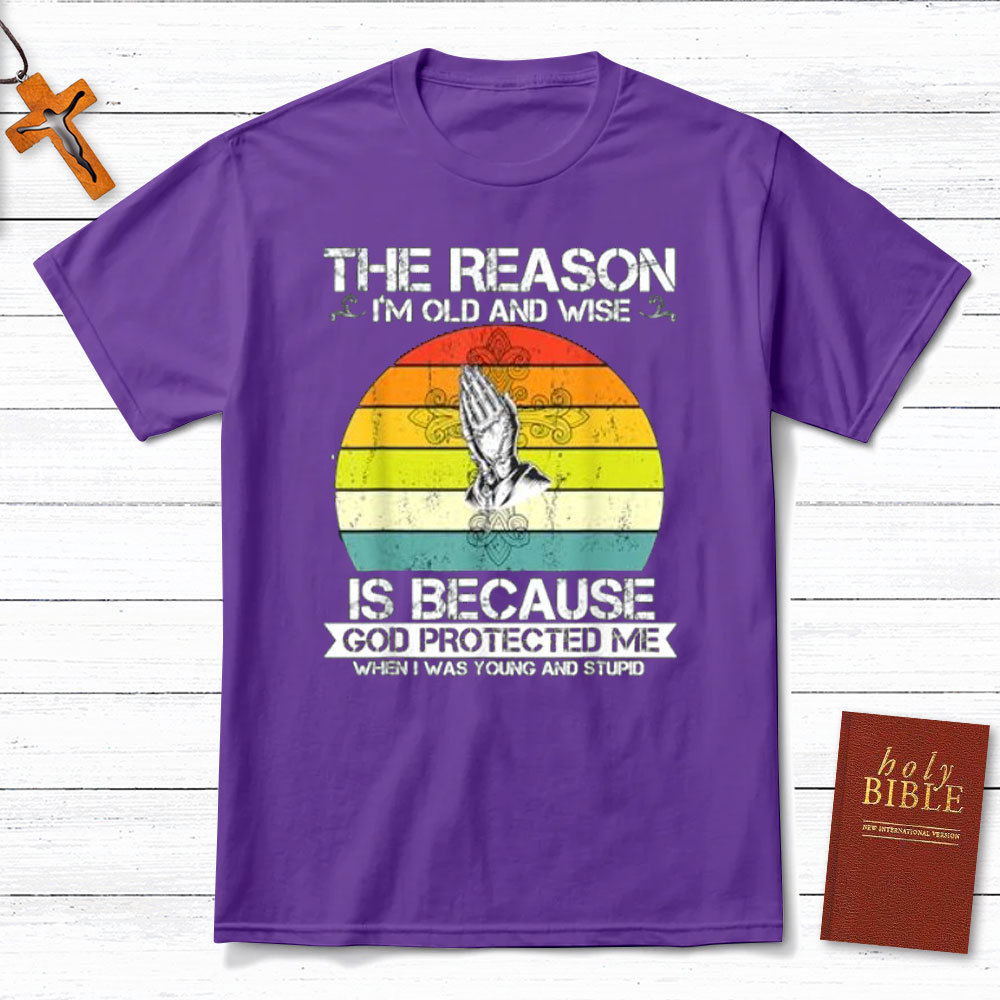 The Reason Is God Protected Me Christian T-Shirt