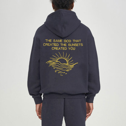 The Same God That Created The Sunsets Created You Christian Fleece Hoodie Set