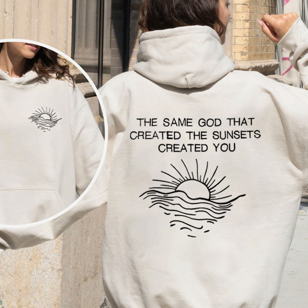 The Same God That Created The Sunsets Created You Christian Fleece Hoodie Set
