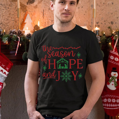 The Season Of Hope And Joy Christian T-Shirt