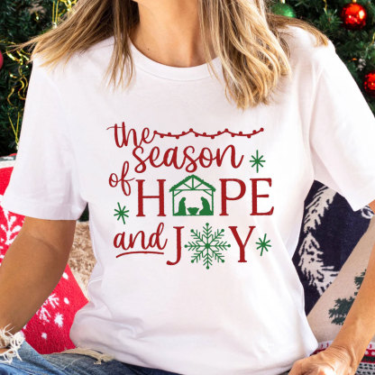 The Season Of Hope And Joy Christian T-Shirt
