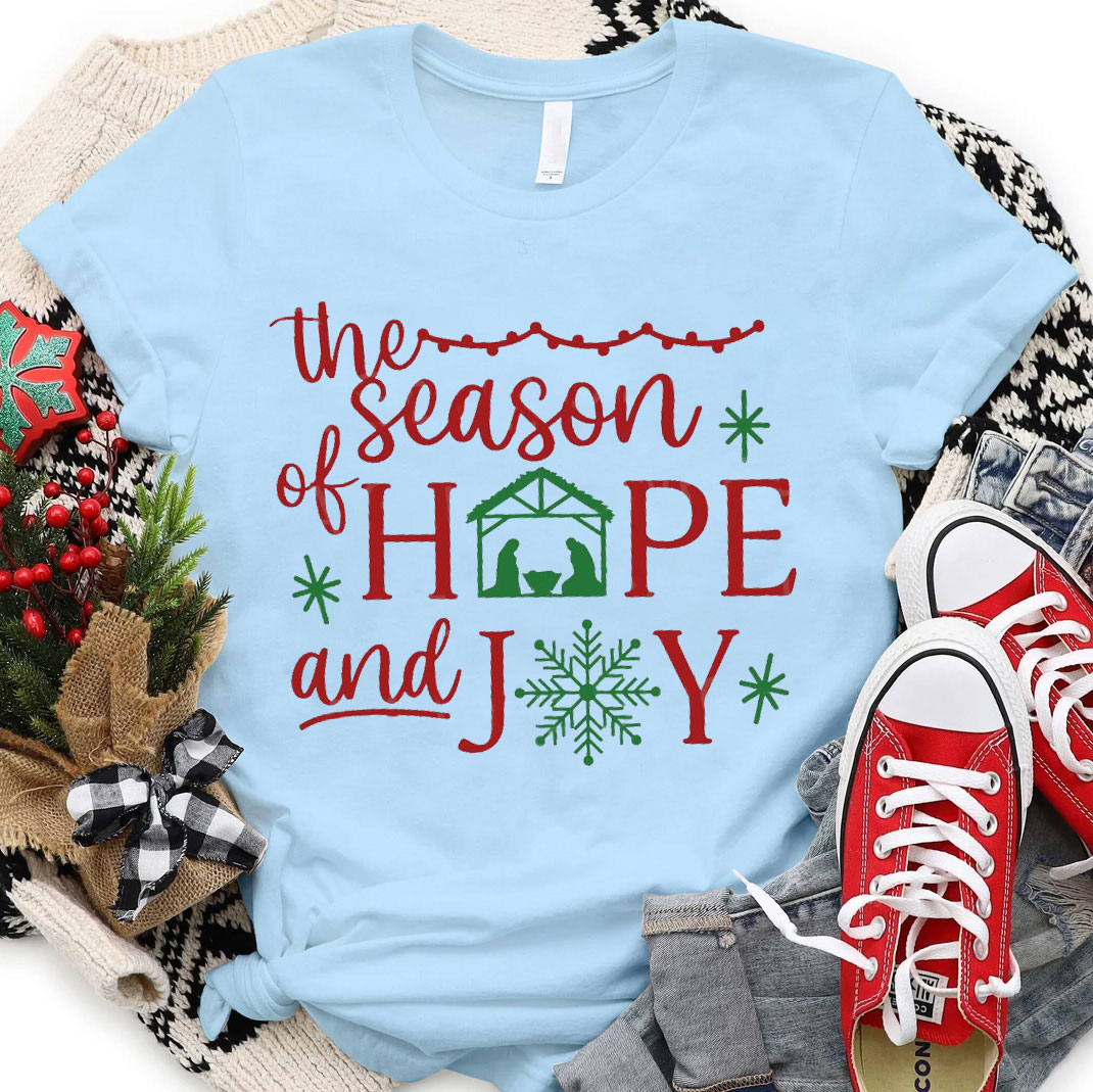 The Season Of Hope And Joy Christian T-Shirt