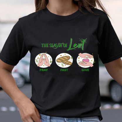 The Season Of Lent Christian T-Shirt