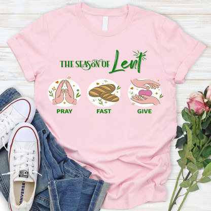 The Season Of Lent Christian T-Shirt