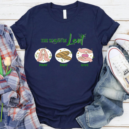 The Season Of Lent Christian T-Shirt