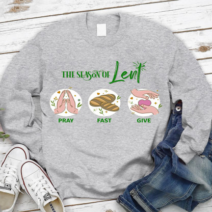 The Season Of Lent Pray Fast Give