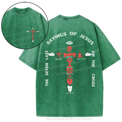 The Seven Last Sayings Of Jesus On The Cross Christian Washed T-Shirt