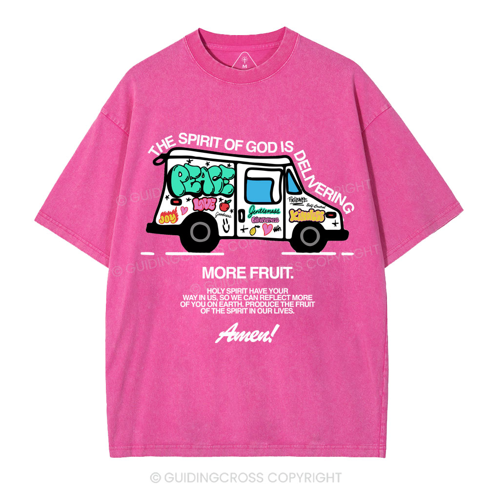 The Spirit Of God Is Delivering More Friut Christian Washed T-Shirt