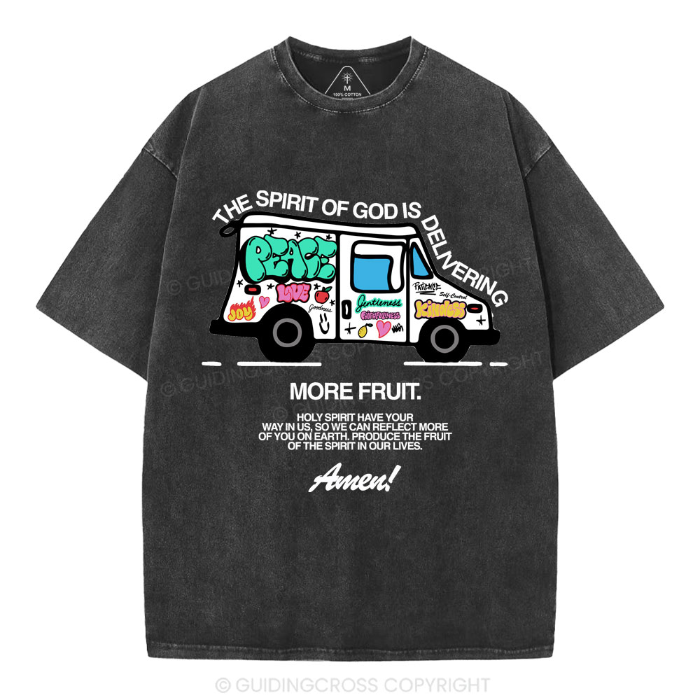 The Spirit Of God Is Delivering More Friut Christian Washed T-Shirt
