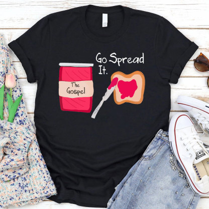 The Gospel Go Spread It Christian T-Shirt