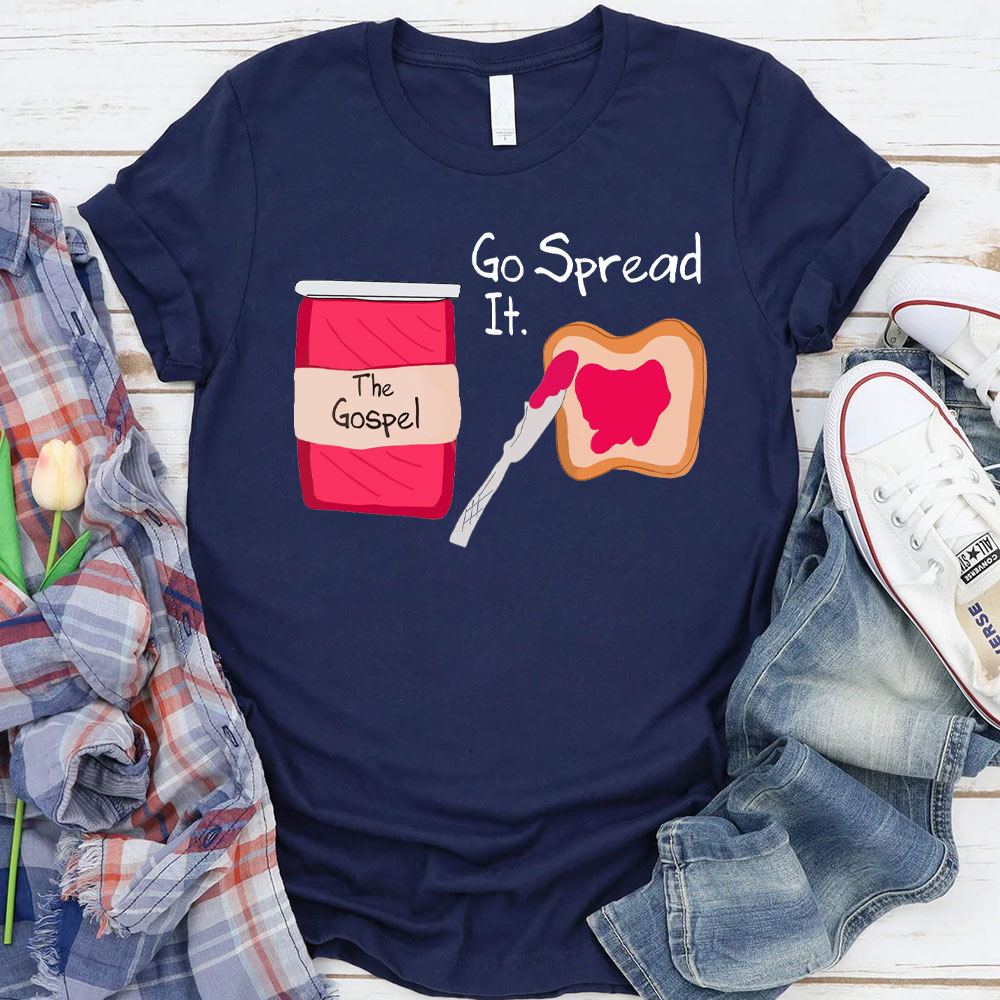 The Gospel Go Spread It Christian T-Shirt
